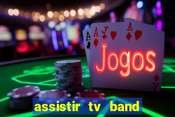 assistir tv band bahia ao vivo